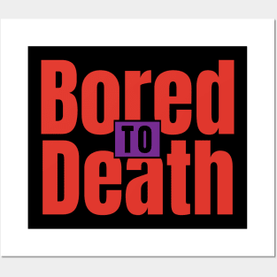 bored to death Posters and Art